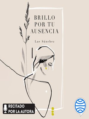 cover image of Brillo por tu ausencia